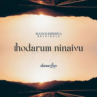 Thodarum Ninaivu (Eternal Love) by Malvi Sundaresan