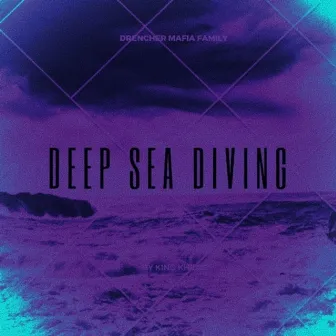 Deep Sea Diving (Bonus Tracks) by King Khilo