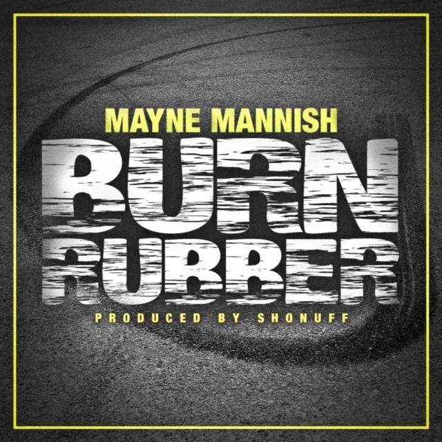 Burn Rubber - Single