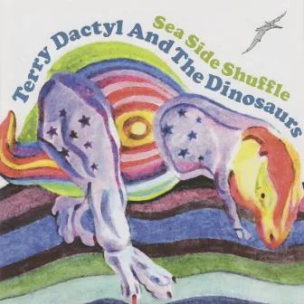 Sea Side Shuffle by Terry Dactyl & The Dinosaurs