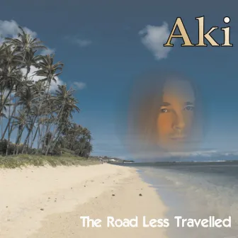 The Road Less Travelled by AKI