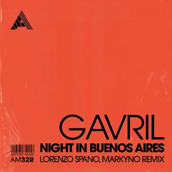 Night In Buenos Aires (Lorenzo Spano & Markyno Remix) by Gavril