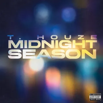 Midnight Season by T. Houze