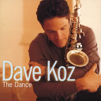 The Dance by Dave Koz