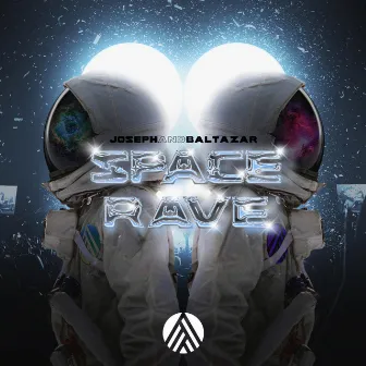 Space Rave by Joseph&Baltazar