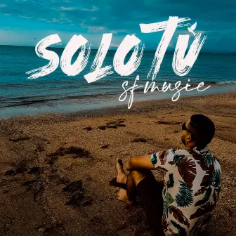 Solo Tú by SF Music