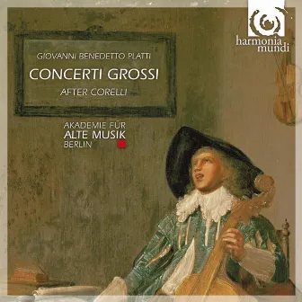 Platti: Concerti grossi after Corelli by Giovanni Benedetto Platti