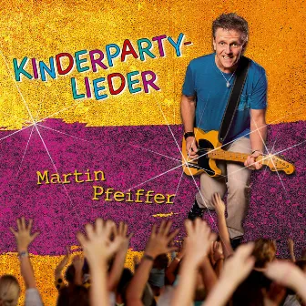 Kinderparty-Lieder by Martin Pfeiffer