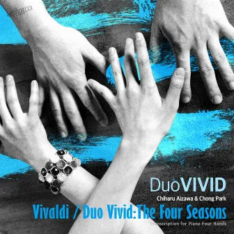 Vivaldi/Duo Vivid: The Four Seasons (Transcription for Piano Four Hands) by Duo Vivid