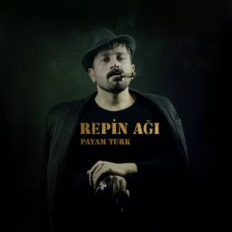 Repin Ağı by Payam Turk