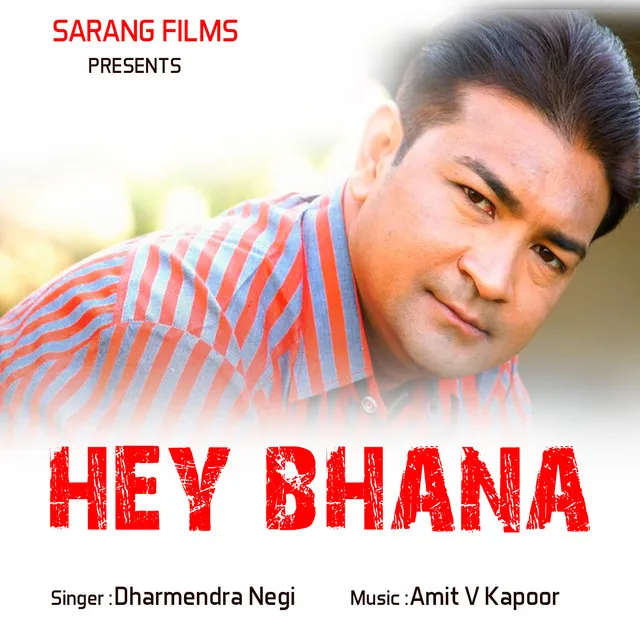 Hey Bhana (Garhwali Song)