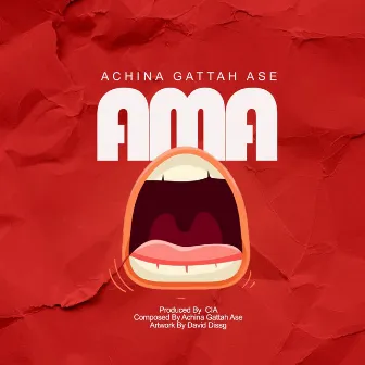 Ama by Achina Gattah Ase