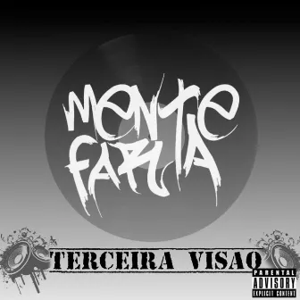 Terceira Visão by Mente Farta