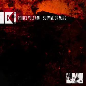 Survive On Mars by Prince Vulcano