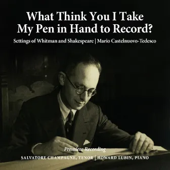 What Think You I Take My Pen in Hand to Record? by Salvatore Champagne