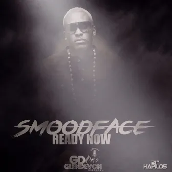 Ready Now - Single by Smoodface