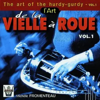 L'art de la vielle à roue, vol. 1 by Roger Cotte