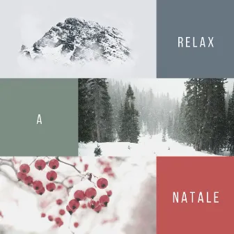 Relax a Natale: Musica natalizia new age per rilassarsi durante le vacanze di Natale by Natale Bianco