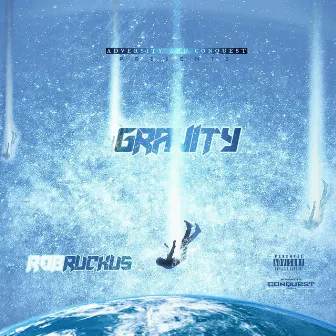 Gravity by Rob Ruckus