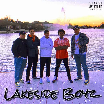 Lakeside Boyz by Lakeside Boyz