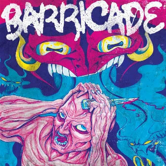 Demons by Barricade