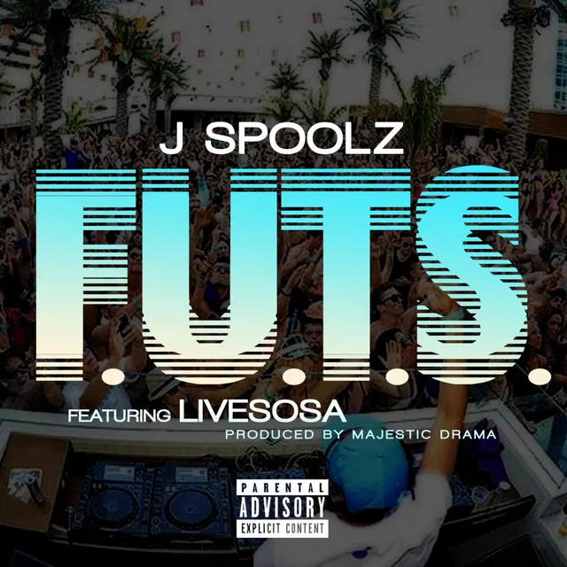 F.U.T.S. (feat. LiveSosa)