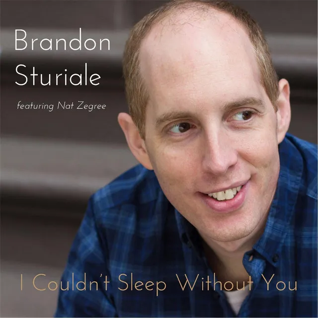 I Couldn't Sleep Without You (feat. Nat Zegree)