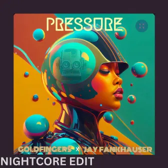 Pressure (Nightcore Edit) by Jay Fankhauser