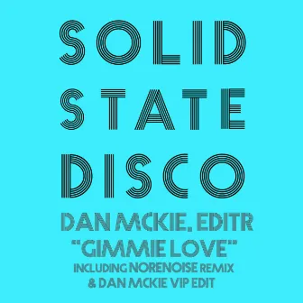 Gimmie Love by Dan McKie