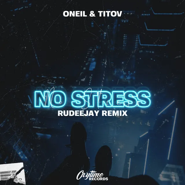 No Stress - Rudeejay Remix