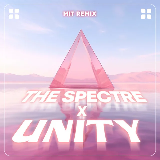 The Spectre x Unity (Remix)