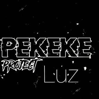 Luz by Pekeke