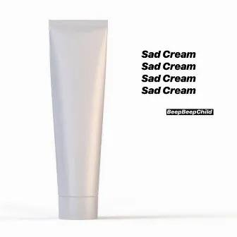 Sad Cream by Unknown Artist