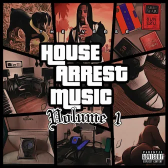 House Arrest Music Volume 1 by The Verse