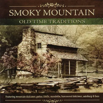 Smoky Mountain Old Time Traditions by David Grier