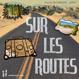 SUR LES ROUTES by Jimmy