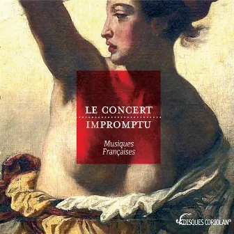 Musiques françaises by Le Concert Impromptu