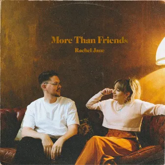 More Than Friends by Rachel Jane