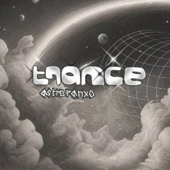 TЯANCE by astropanxo