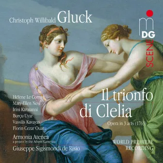 Gluck: Il Trionfo di Clelia by Mary-Ellen Nesi