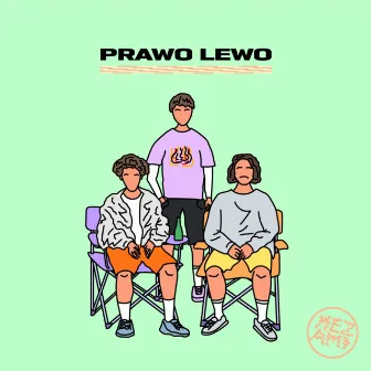 PRAWO LEWO by Sm0ku