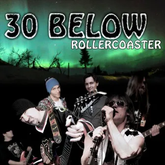 Rollercoaster by 30 Below