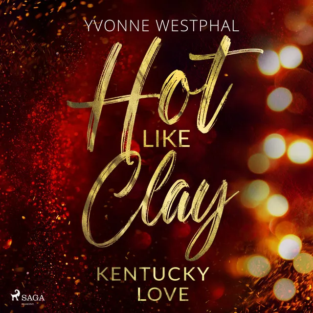 Hot Like Clay - Kentucky Love