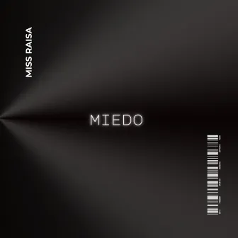 Miedo by Miss Raisa