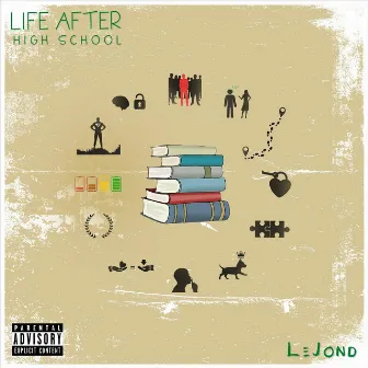 Life After High School by LeJond