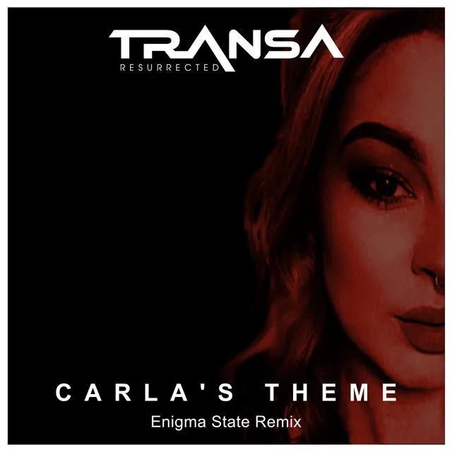 Carla’s Theme (Enigma State Remix)