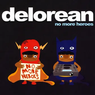 No More Heroes by Delorean