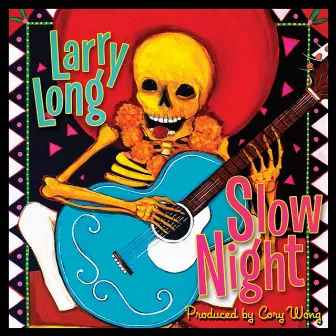 Slow Night by Larry Long