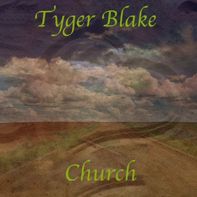 Church - Tyger Edit