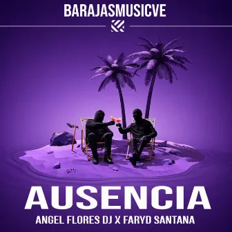 Ausencia by Angel Flores Dj